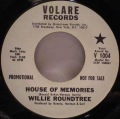 Willie Roundtree-Wishing / House Of Memories