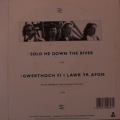 The Alarm-Sold me down the river / Gwerthoch fi i lawr yr afon (welsh version of´sold me down the river)