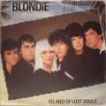 Blondie-Island Of Lost Souls / Dragonfly