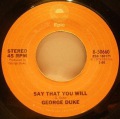 George Duke-Say That You Will / I Am For Real (May The Funk Be With You)