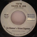 Liz Damon's Orient Express-1900 Yesterday / You're Falling In Love
