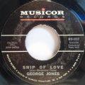 George Jones-Ship Of Love / Take Me