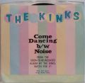 Kinks, The-Come Dancing / Noise