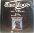 Blackfoot-Good Morning / Payin' For It