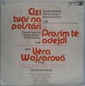Věra Wajsarová + skupina Fontána -Cizí Tvář Na Polštáři / Prosím Tě, Odejdi
