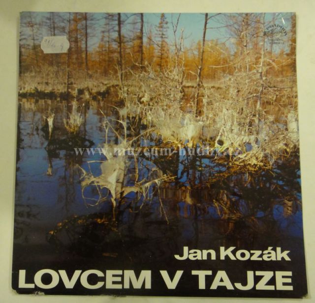 Jan Kozák - Lovcem v tajze