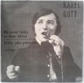 Karel Gott-Má První Láska Se Dnes Vdává / Dívka Jako Porcelán