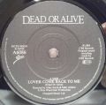 Dead Or Alive-Lover Come Back To Me / Far Too Hard
