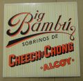 Cheech & Chong-Big Bambú
