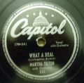 Martha Tilton-The Last Time I Saw You / What A Deal