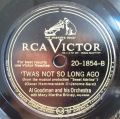 Al Goodman And His Orchestra-The Night Was Made For Love / 'Twas Not So Long Ago