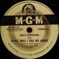 Billy Eckstine-I'm Yours To Command / What Will I Tell My Heart