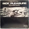 Code Of Honor / Sick Pleasure-Fight Or Die / Dolls Under Control