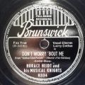 Horace Heidt And His Musical Knights-What Goes Up Must Come Down / Don't Worry 'Bout Me