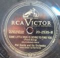 Phil Harris And His Orchestra-Ding Dong Daddy From Dumas / Some Little Bug Is Going To Find You