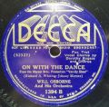 Will Osborne And His Orchestra-You've Got Something There / On With The Dance