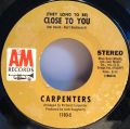 Carpenters-(They Long To Be) Close To You / I Kept On Loving You