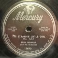 Eddy Howard And His Orchestra-What Will I Tell My Heart / The Strange Little Girl