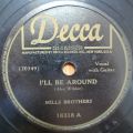 Mills Brothers-I'll Be Around / Paper Doll