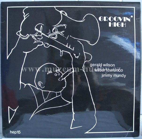 Gerald Wilson / Wilbert Baranco / Jimmy Mundy