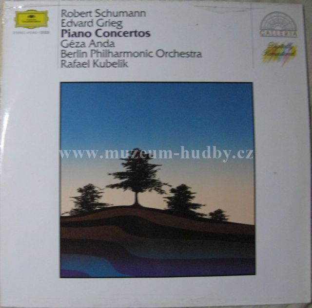 Robert Schumann, Edvard Grieg /Géza Anda, Rafael Kubelik...