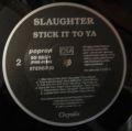 Slaughter-Stick It to Ya