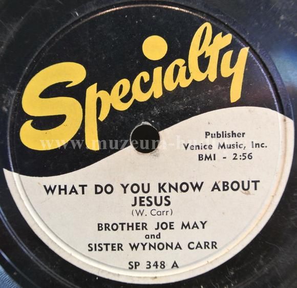 Brother Joe May And Sister Wynona Carr