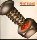 Point blank-The hard way