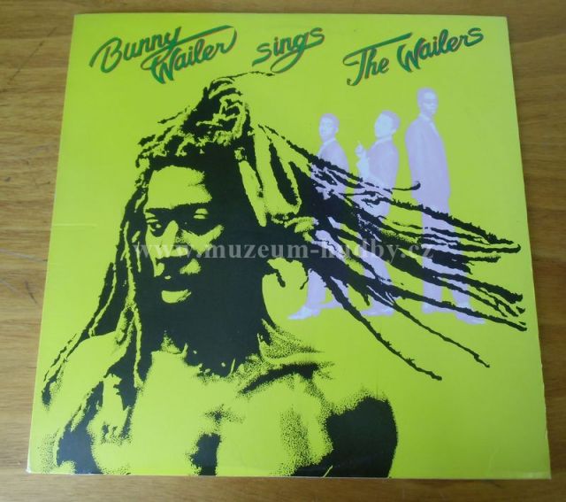 Bunny Wailer Sings The Wailers