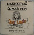 Josef Laufer-Magdalena / Šumař Pépi