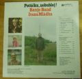 Banjo Band Ivana Mládka-Potůčku, nebublej!