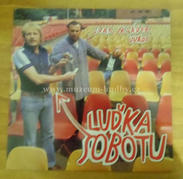 Ivan Mládek /  Luďek Sobota