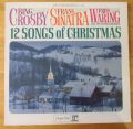 Bing Crosby - Frank Sinatra - Fred Waring & The Pennsylvanians-12 Songs Of Christmas