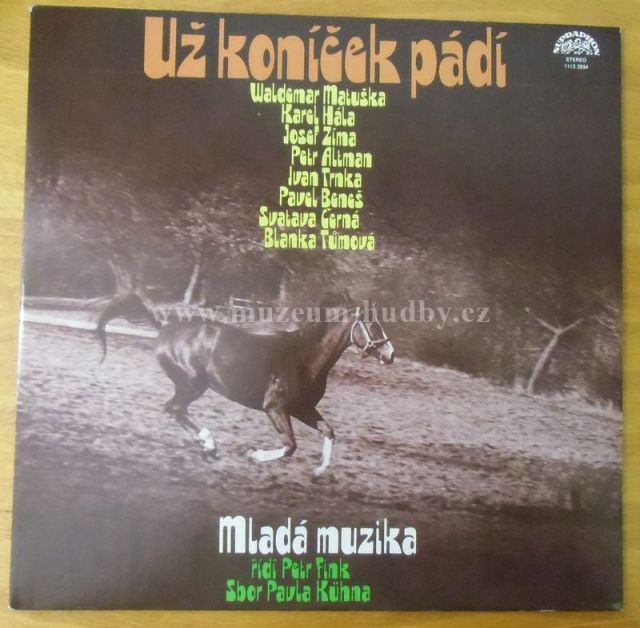 Waldemar Matuška / Petr Altman / Svatava Cerna / Josef Zima / Ivan Trnka / Pavel Benes / Karel Hala / Blanka Tumova