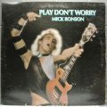Mick Ronson-Play Don't Worry