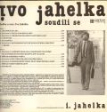 Ivo Jahelka-Soudili se