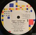Glass Tiger-Don't Forget Me (When I'm Gone) / Ancient Evenings