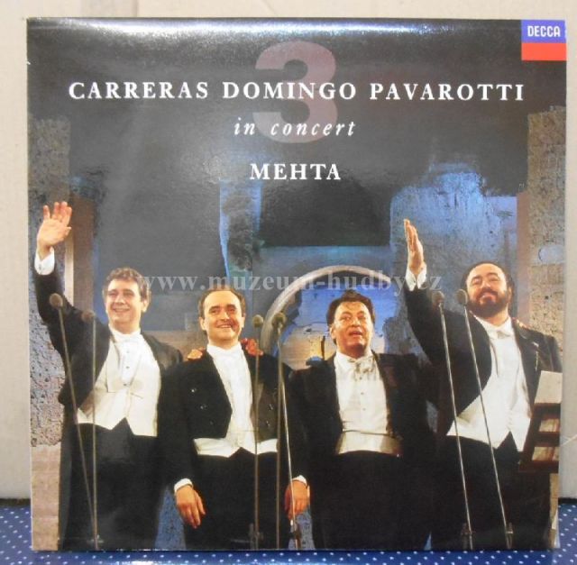 Carreras, Domingo, Pavarotti, Mehta