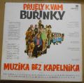 Buřinky / Muzika Bez Kapelníka / Dudešek, Špačková, Macurová, Čeporan, Skopalík, Berušky-Přijely k vám Buřinky