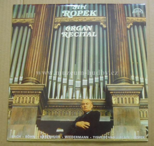 Jiří Ropek / J.S. Bach / Bohm / Buxtehude / Tiscenko / Alain
