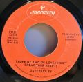 Dave Dudley-Listen Betty (I'm Singing Your Song) / I Hope My Kind Of Love (Didn't Break Your Heart)