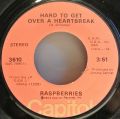 Raspberries-Tonight / Hard To Get Over A Heartbreak