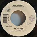 Randy Travis-I Told You So / Good Intentions