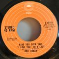 Bob Luman-A Good Love Is Like A Good Song / Have You Ever Said I Love You To A Lady