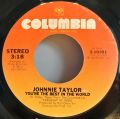 Johnnie Taylor-Disco Lady / You're The Best In The World