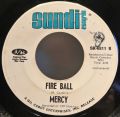 Mercy-Love (Can Make You Happy) / Fire Ball