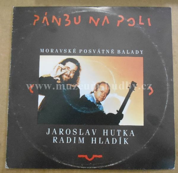 Jaroslav Hutka & Radim Hladík