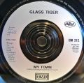Glass Tiger-My Town / The Tragedy Of Love