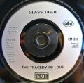 Glass Tiger-My Town / The Tragedy Of Love