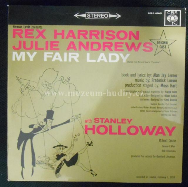 Rex Harrison, Julie Andrews, Stanley Holloway , Alan Jay Lerner, Frederick Loewe